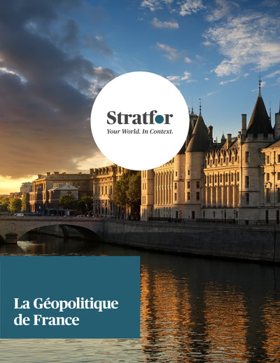 La Géopolitique de France - Stratfor Store