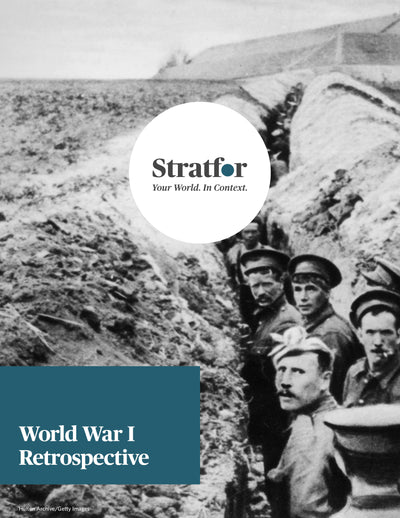 World War I Retrospective - Stratfor Store